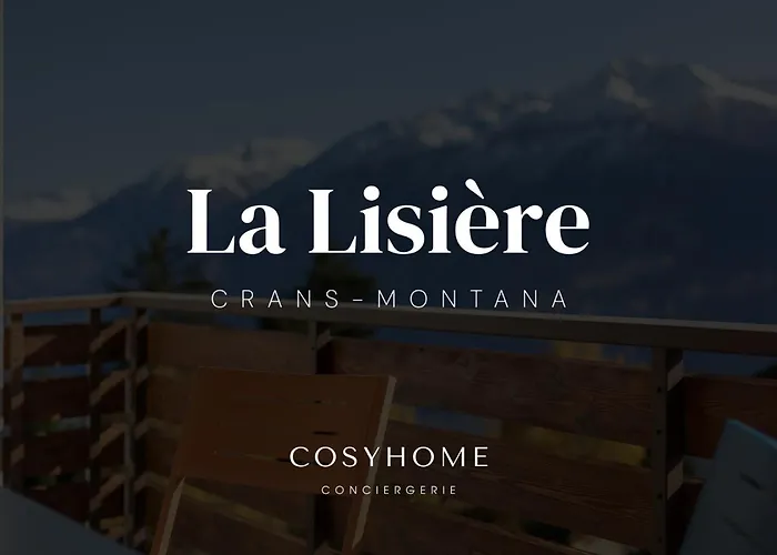 La Lisière - Alpine - Cosyhome Crans-Montana